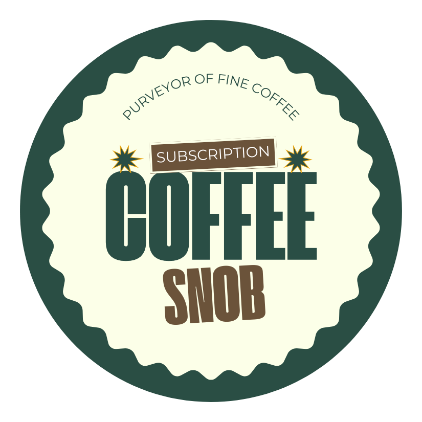 Coffee Snobz Subscription (1 Month)